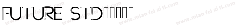 Future std字体转换